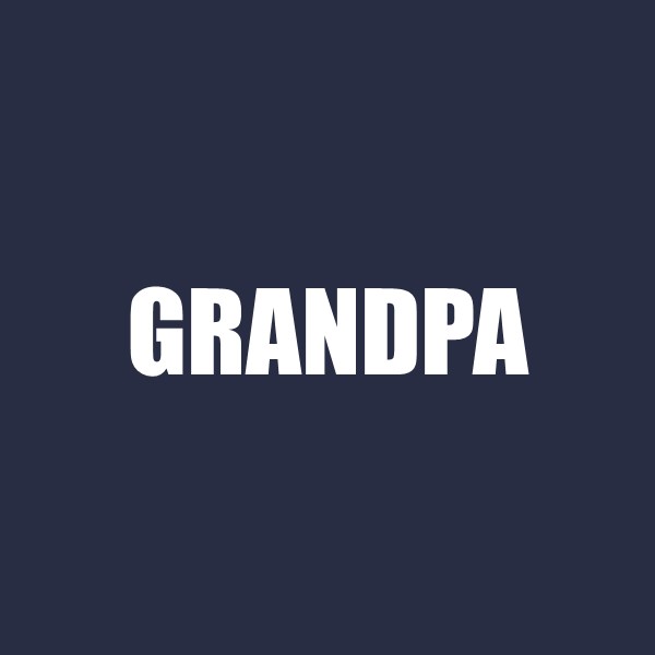 Grandpa