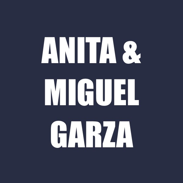 Anita & Miguel Garza