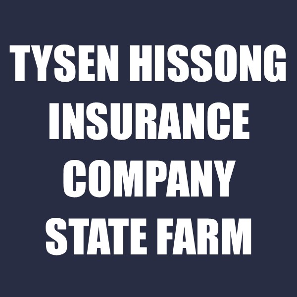 Tysen Hissong Insurance Company - State Farm