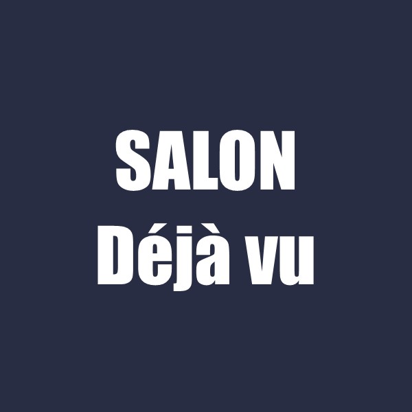 Salon Deja Vu