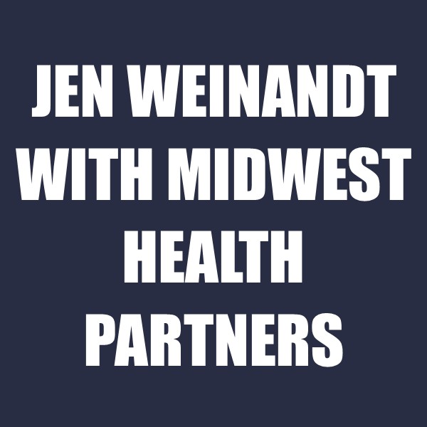 Jen Weinandt with Midwest Health Partners