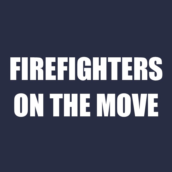 Firefighters on the Move