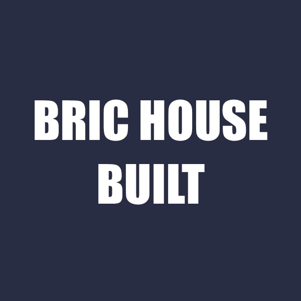Bric House Built