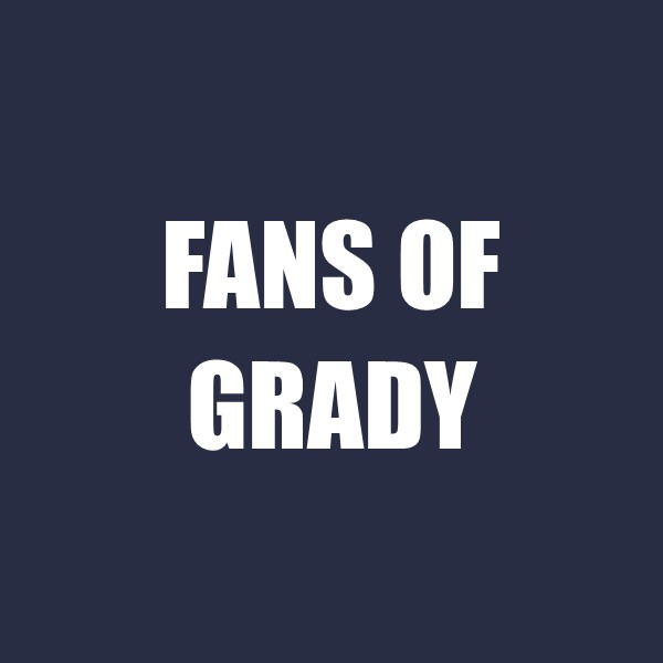 Fans of Grady