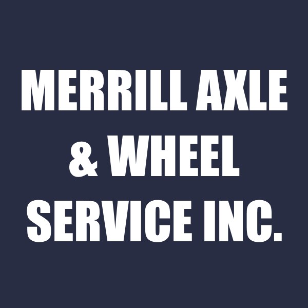 Merrill Axle & Wheel Service Inc.