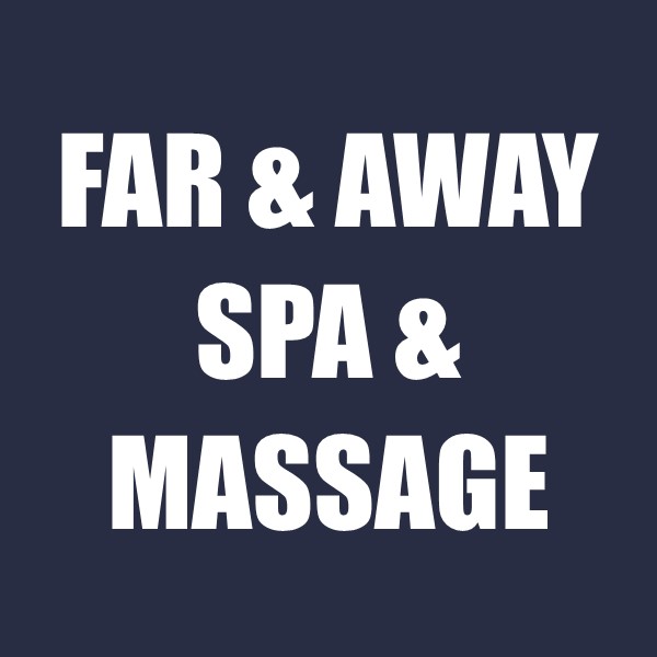Far & Away Spa & Massage