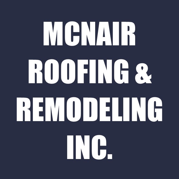 McNair Roofing & Remodeling Inc.