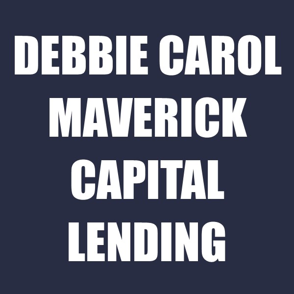 Debbie Carol Maverick Capital Lending