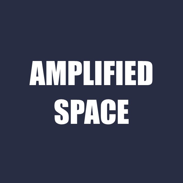 Amplified Space