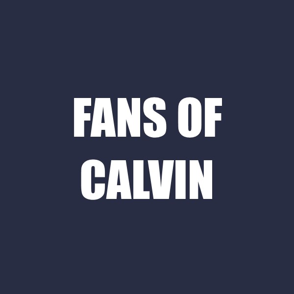 Fans of Calvin