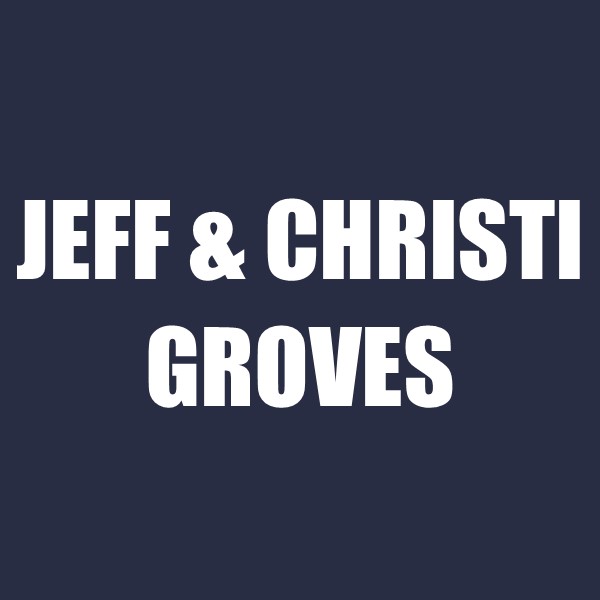 Jeff & Christi Groves