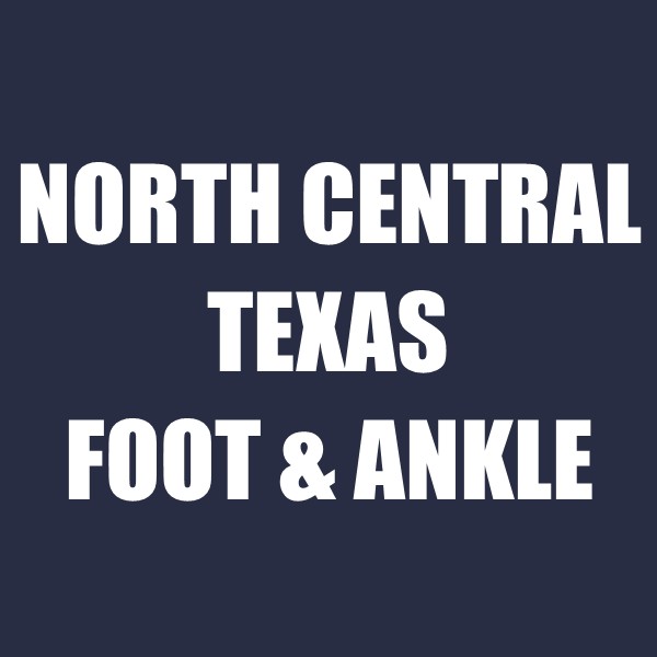 North Central Texas Foot & Ankle