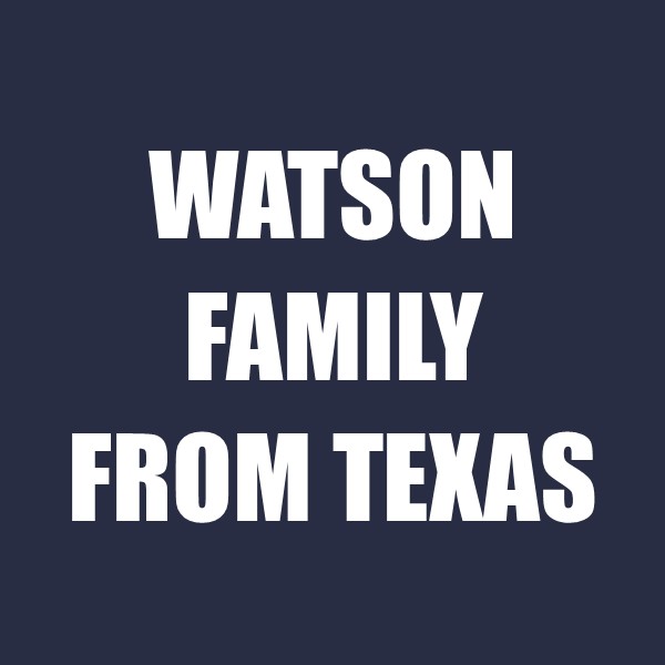 Watson Family from Texas