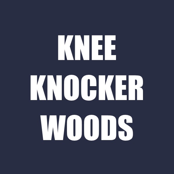 knee knocker woods.jpg