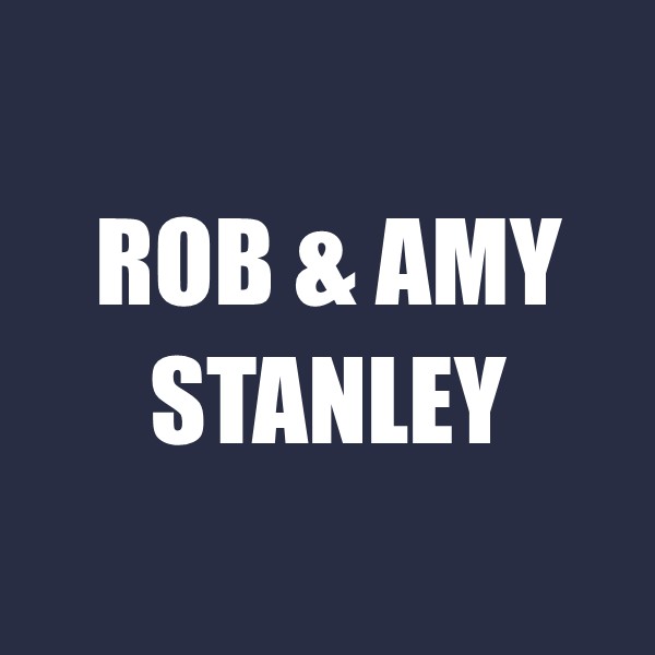 Rob & Amy Stanley