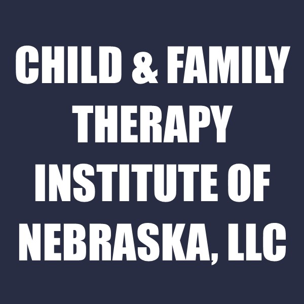 Child & Family Therapy Institute of Nebraska, LLC