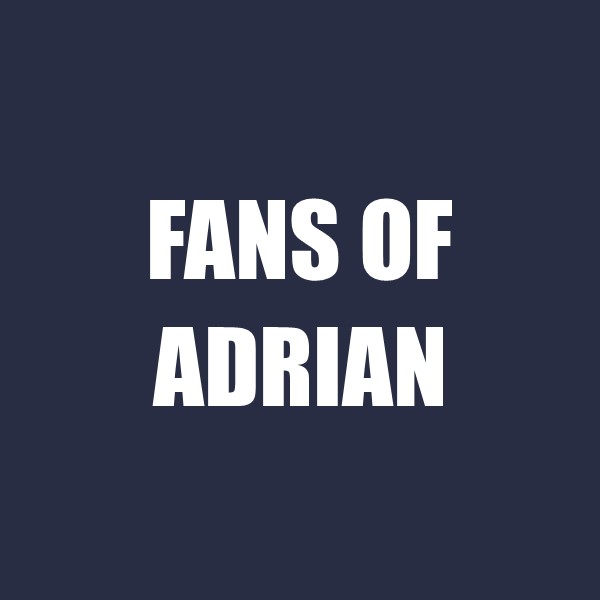 Fans of Adrian