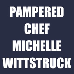 Pampered Chef - Michelle Wittstruck
