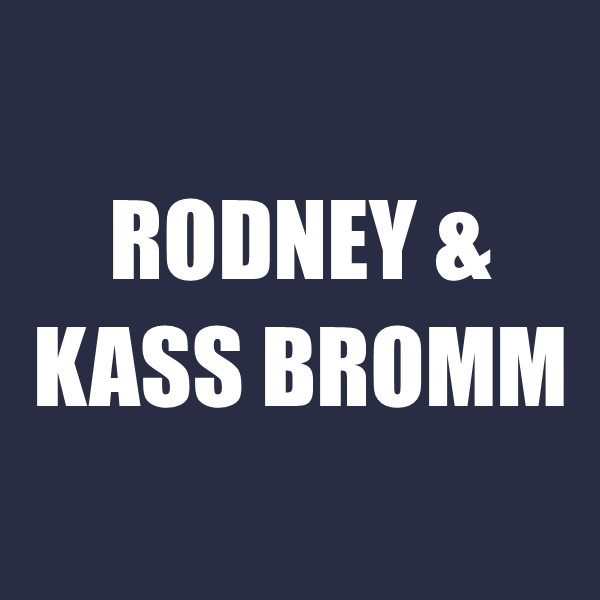 Rodney & Kass Bromm