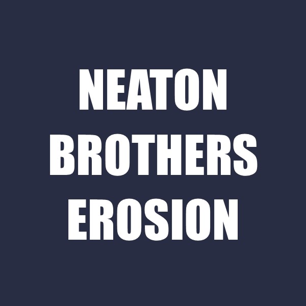 Neaton Brothers Erosion