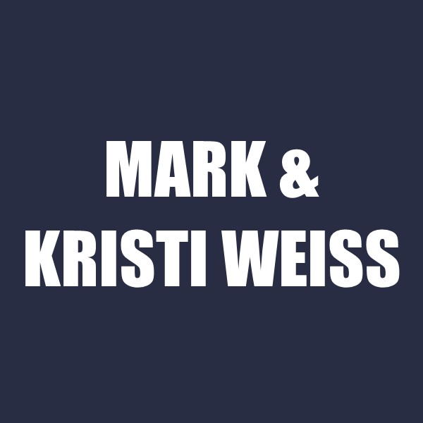 Mark & Kristi Weiss