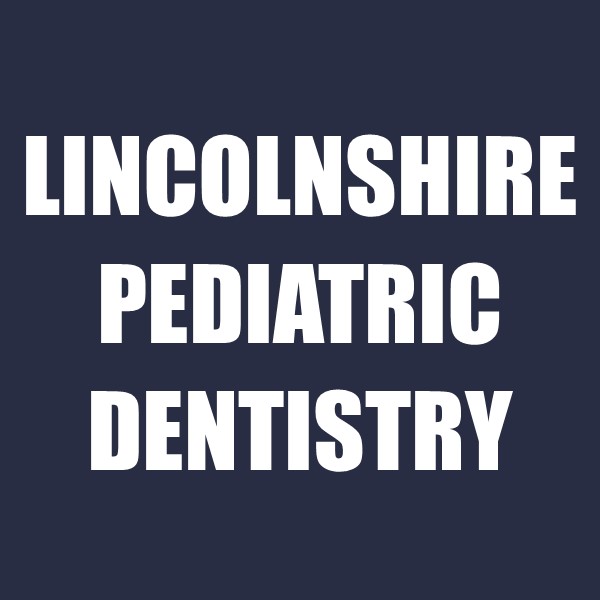 Lincolnshire Pediatric Dentistry