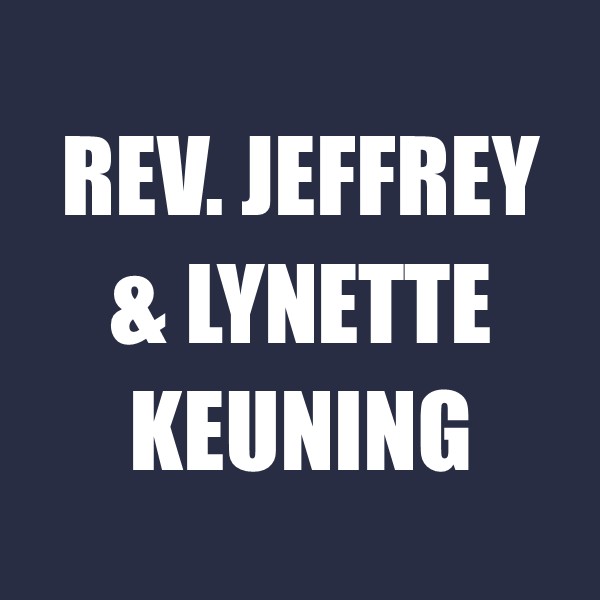 Rev. Jeffrey & Lynette Keuning
