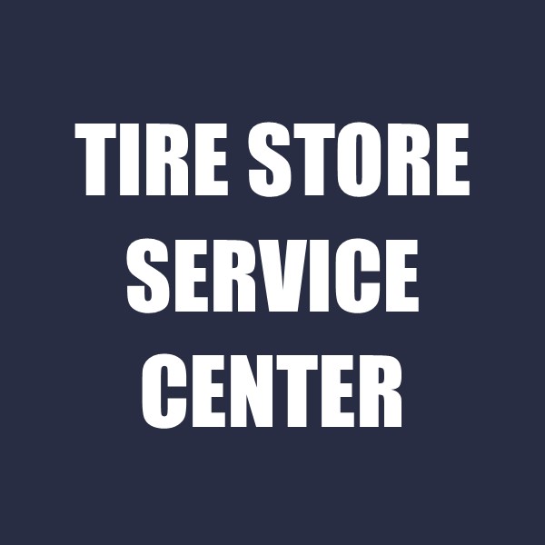 Tire Store Service Center