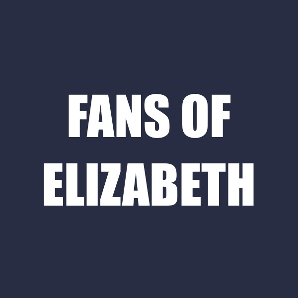 Fans of Elizabeth