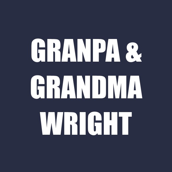 Grandpa & Grandma Wright