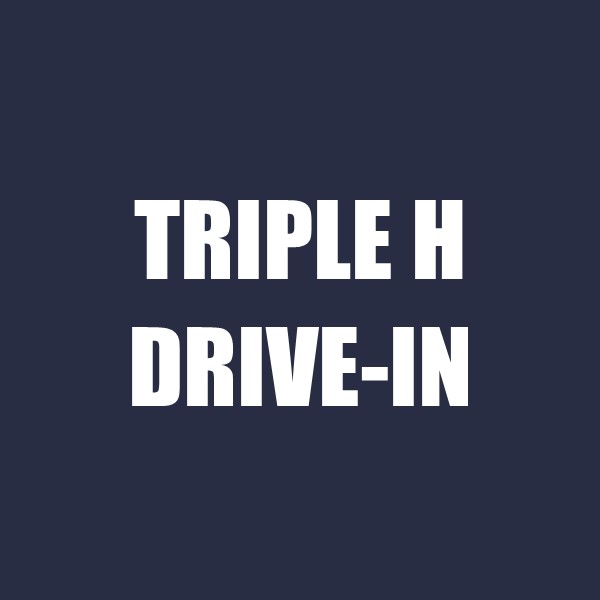 Triple H Drive-In