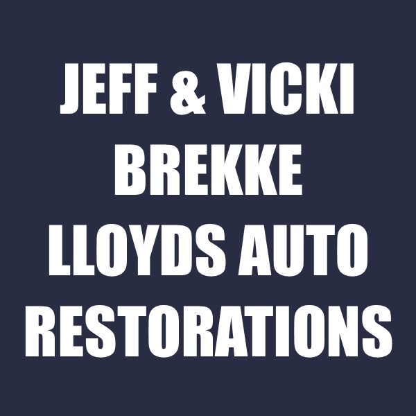 Jeff & Vicki Brekke - Lloyds Auto Restorations