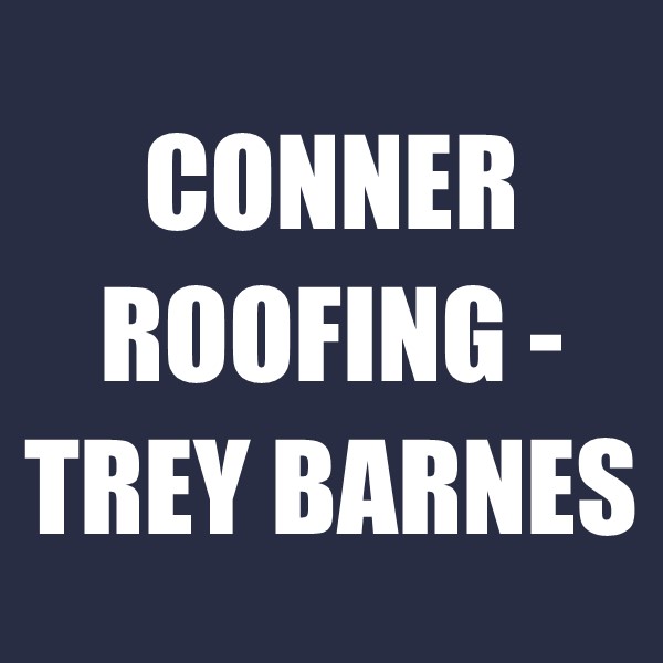 Conner Roofing - Trey Barnes