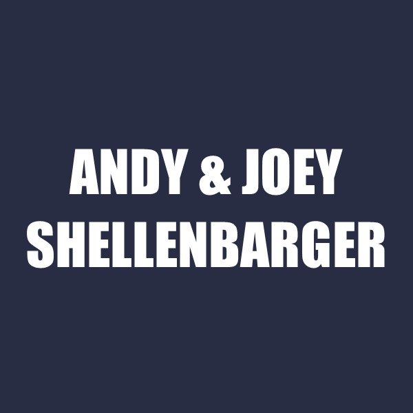 Andy & Joey Shellenbarger