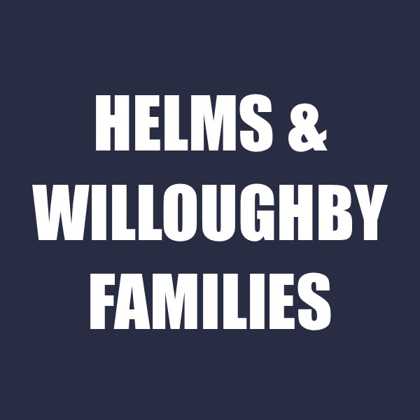 Helms & Willoughby Families