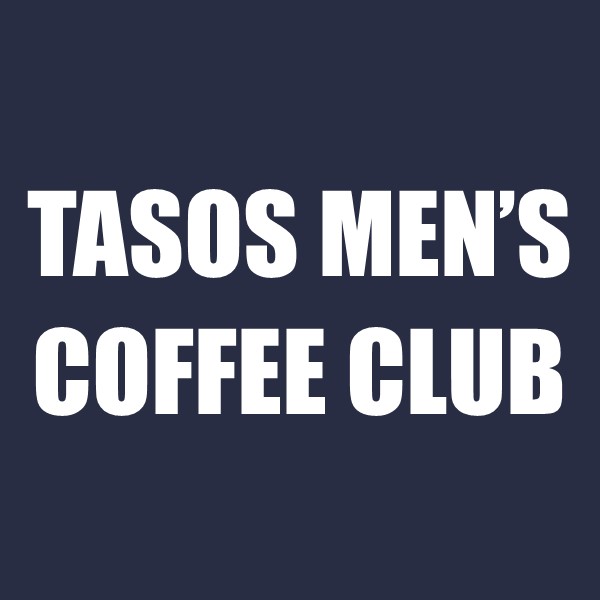 Tasos Men's Coffee Club