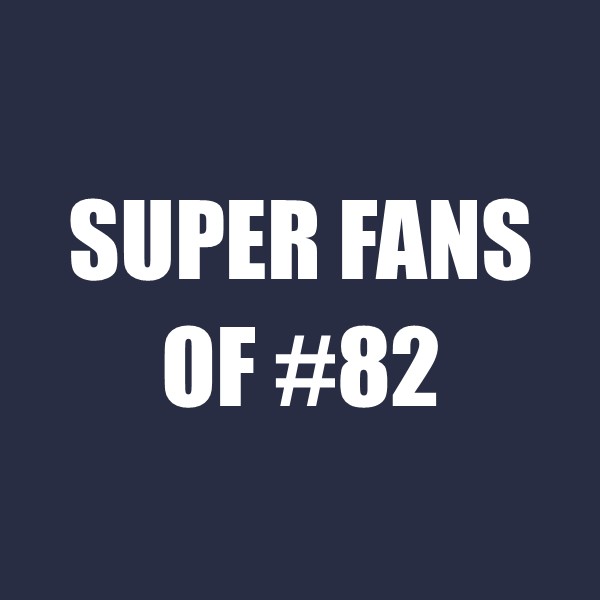 Fans of #82