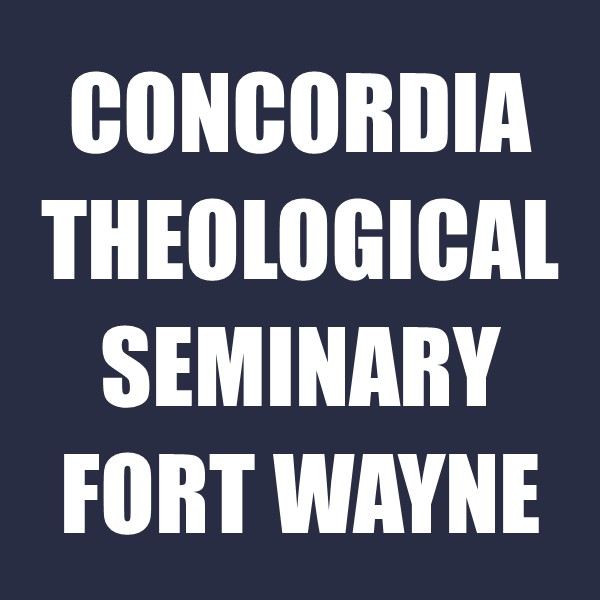 Concordia Theological Seminary, Fort Wayne