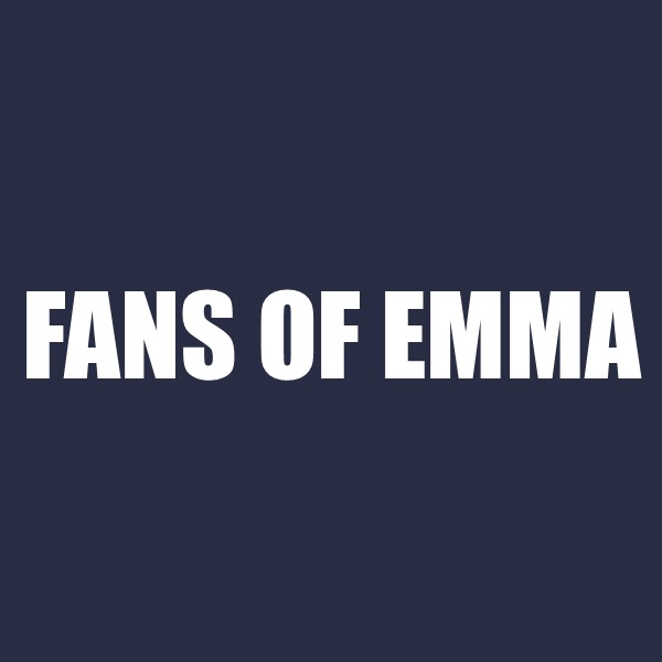Fans of Emma