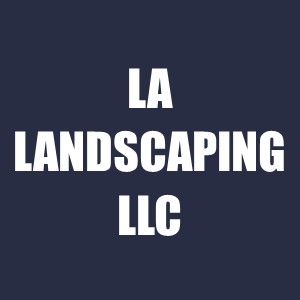LA Landscaping LLC